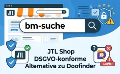 bm-suche für JTL Shop: Die DSGVO-konforme Alternative zu Doofinder